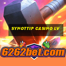 synottip casino lv