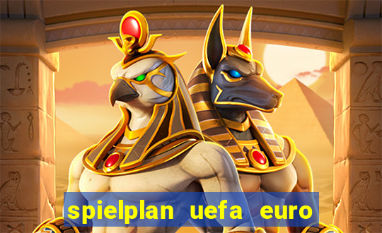 spielplan uefa euro 2024 pdf