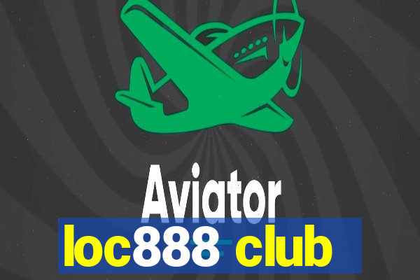 loc888 club