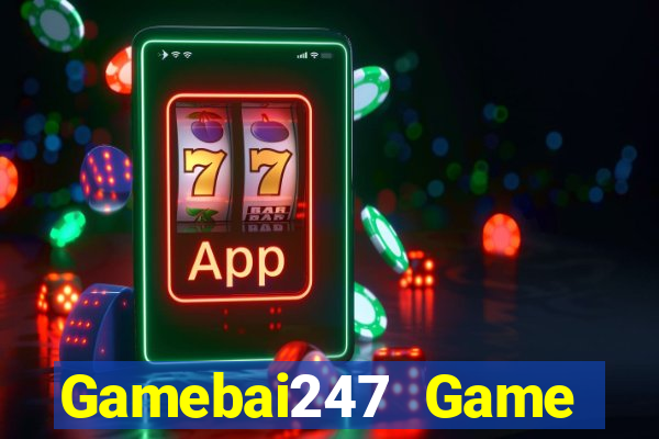 Gamebai247 Game Bài 3 Cây Đổi Thưởng