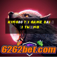 King88 Tải Game Bài Đổi Thưởng