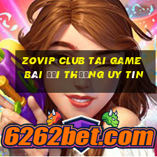 Zovip Club Tai Game Bài Đổi Thưởng Uy Tín