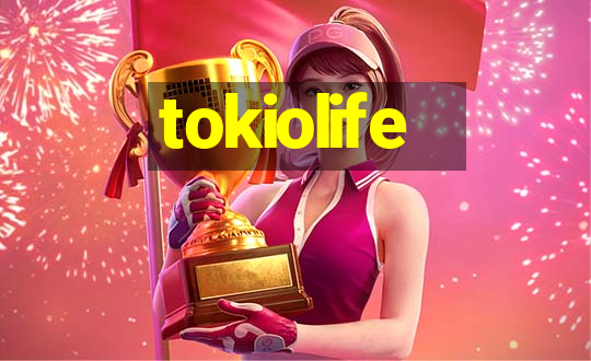 tokiolife