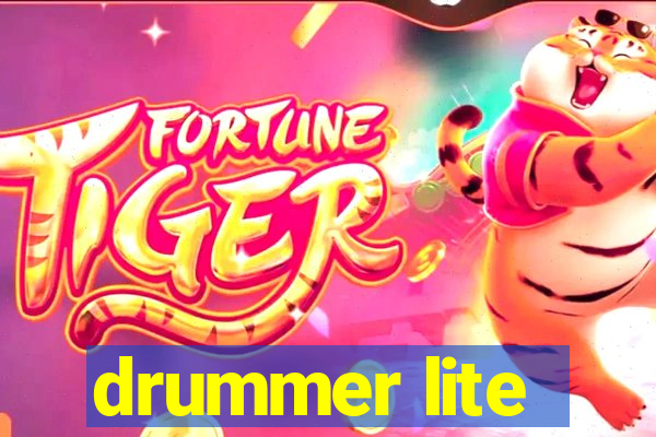 drummer lite