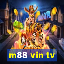 m88 vin tv