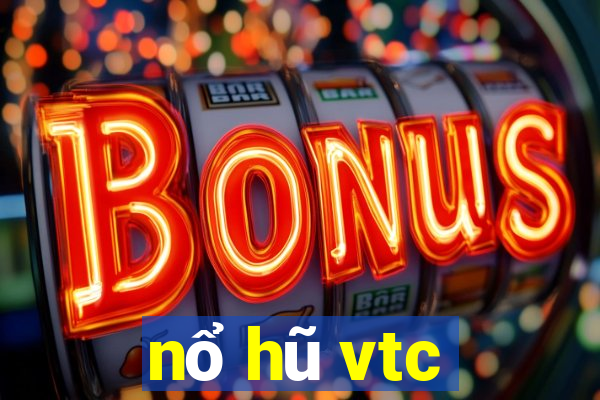 nổ hũ vtc