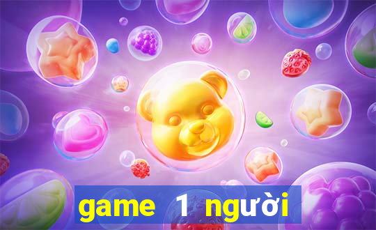 game 1 người chơi game vui