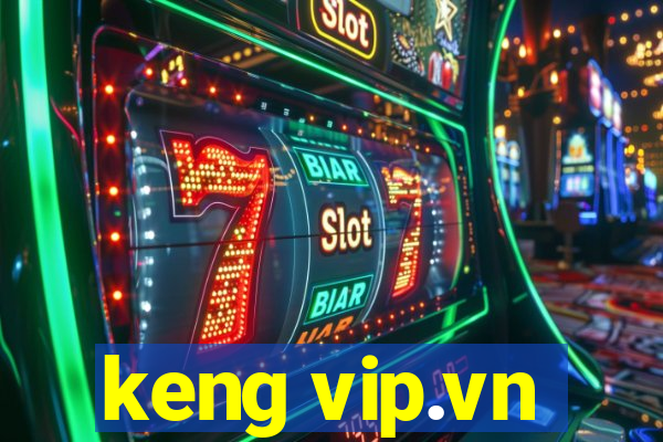 keng vip.vn