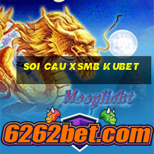 soi cau xsmb kubet