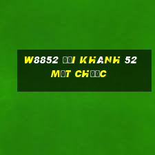 W8852 Đại Khánh 52 mạt chược