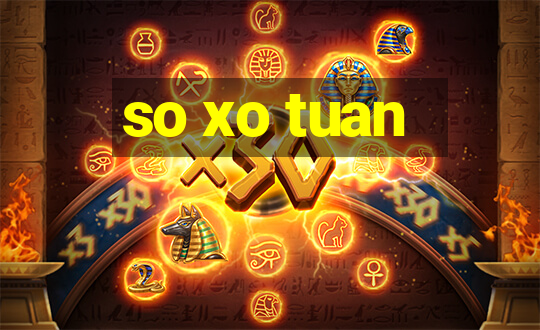 so xo tuan