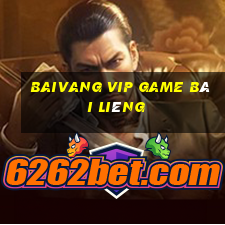 Baivang Vip Game Bài Liêng