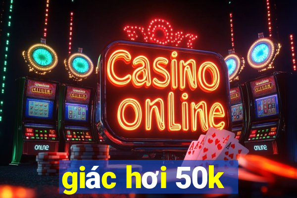 giác hơi 50k