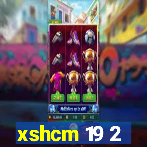 xshcm 19 2