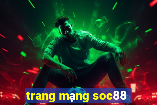 trang mạng soc88