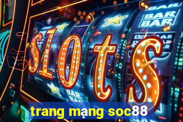 trang mạng soc88