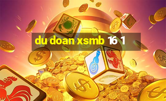 du doan xsmb 16 1