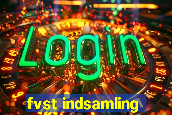 fvst indsamling