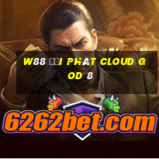 W88 đại phát Cloud God 8