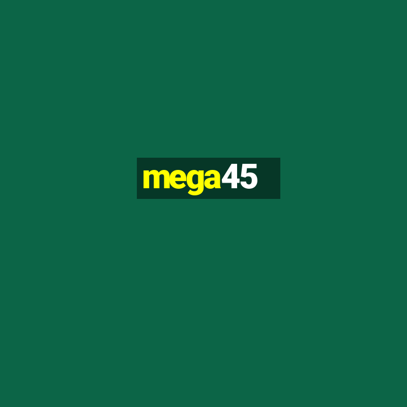 mega45