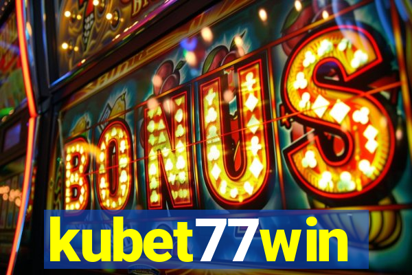 kubet77win