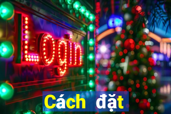 Cách đặt cược XSDN ngày 9