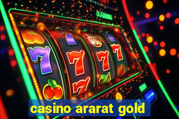 casino ararat gold