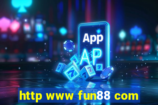 http www fun88 com