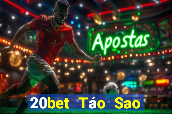 20bet Táo Sao xổ số