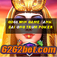 Go68.Win Game Đánh Bài Ông Trùm Poker