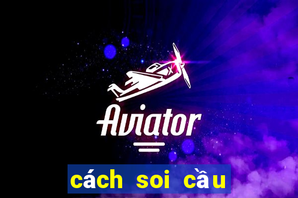 cách soi cầu giải đặc biệt