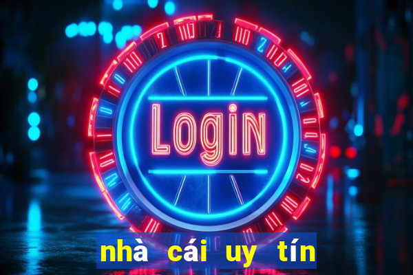 nhà cái uy tín bóng đá