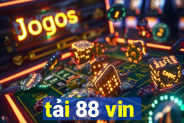 tai 88 vin