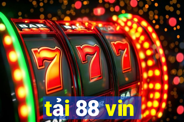 tai 88 vin