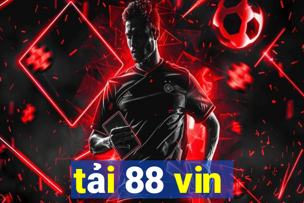 tai 88 vin