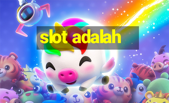 slot adalah