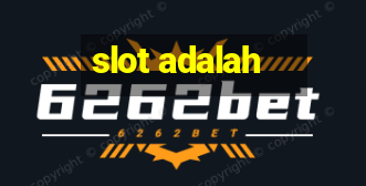 slot adalah