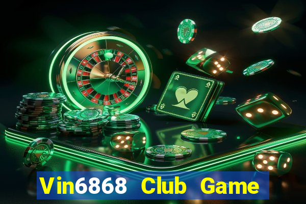 Vin6868 Club Game Bài Xì Dách