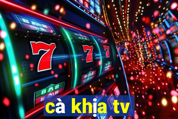 cà khịa tv