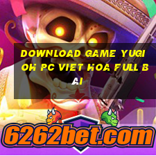 download game yugioh pc viet hoa full bài