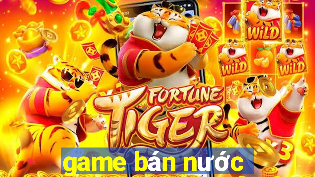 game bán nước