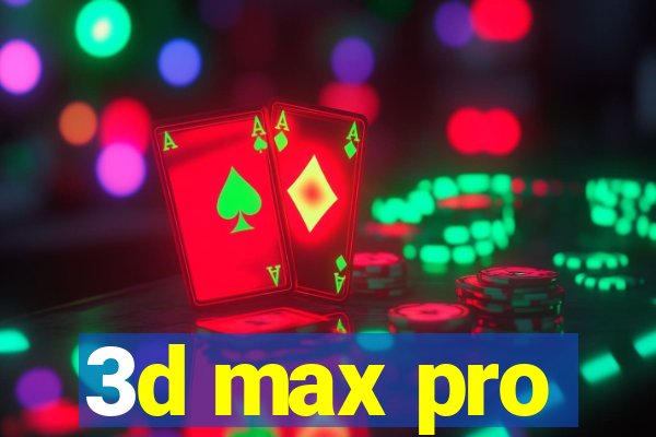 3d max pro