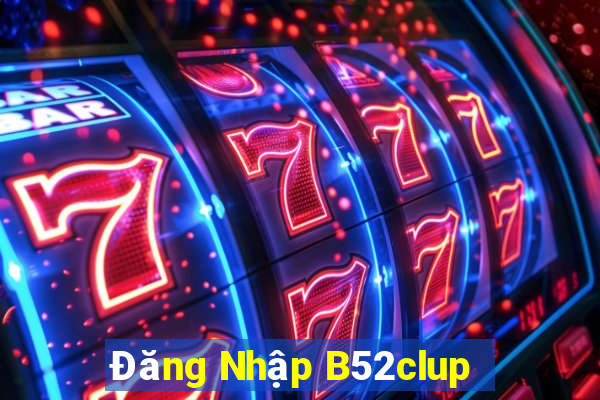 Đăng Nhập B52clup