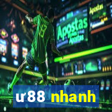 ư88 nhanh