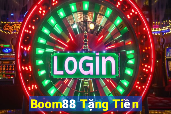 Boom88 Tặng Tiền