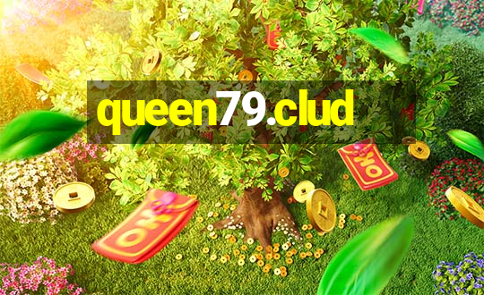 queen79.clud