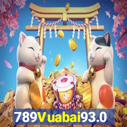 789Vuabai93.0