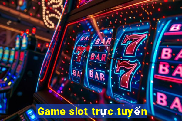 Game slot trực tuyến