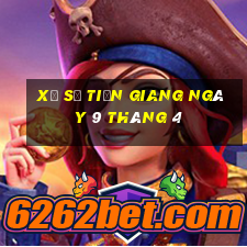 xổ số tiền giang ngày 9 tháng 4