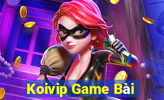 Koivip Game Bài